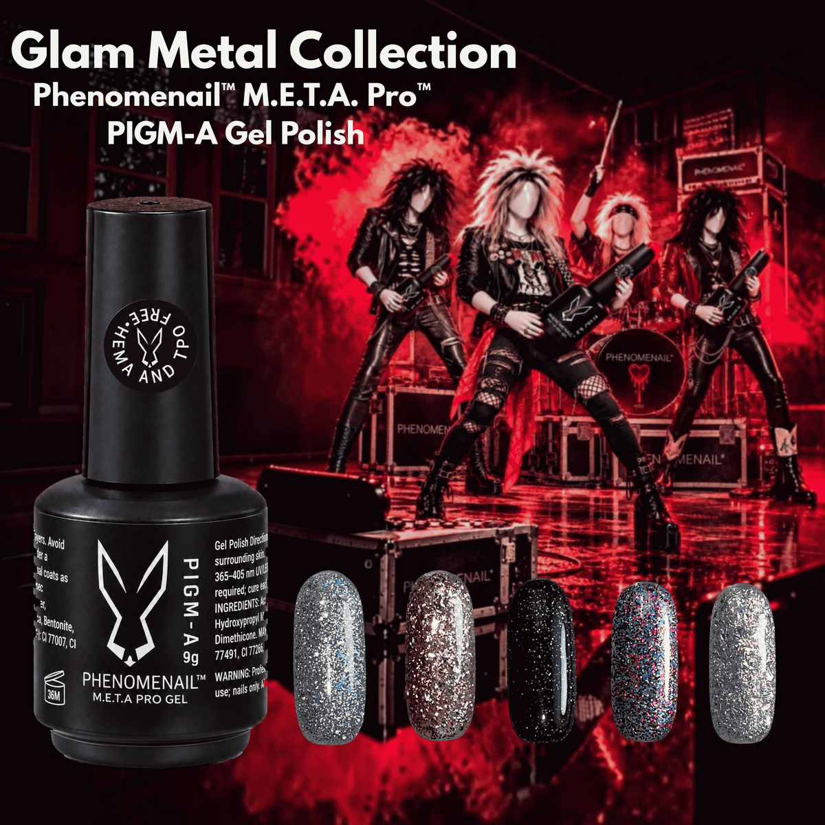 Phenomenail M.E.T.A Pro Gel PIGM-A bottle with five glitter gel polish swatches. Phenomenail designed artwork of a rockstar band holding Phenomenail gel bottles instead of guitars